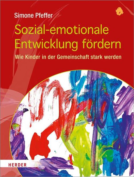 Simone Pfeffer: Sozial-emotionale Entwicklung fördern, Buch