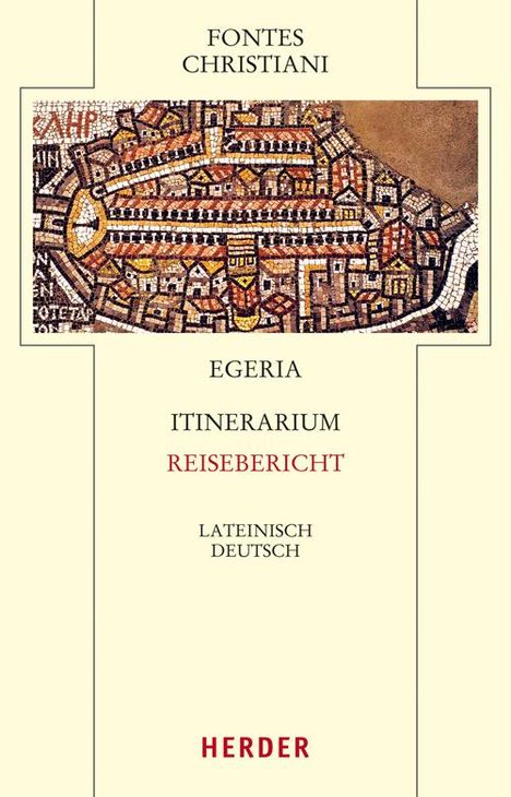 Egeria: Itinerarium - Reisebericht, Buch