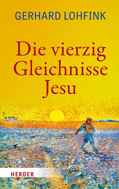 Gerhard Lohfink: Die vierzig Gleichnisse Jesu, Buch