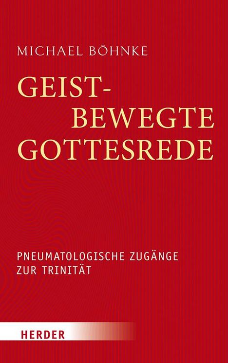 Michael Böhnke: Böhnke, M: Geistbewegte Gottesrede, Buch