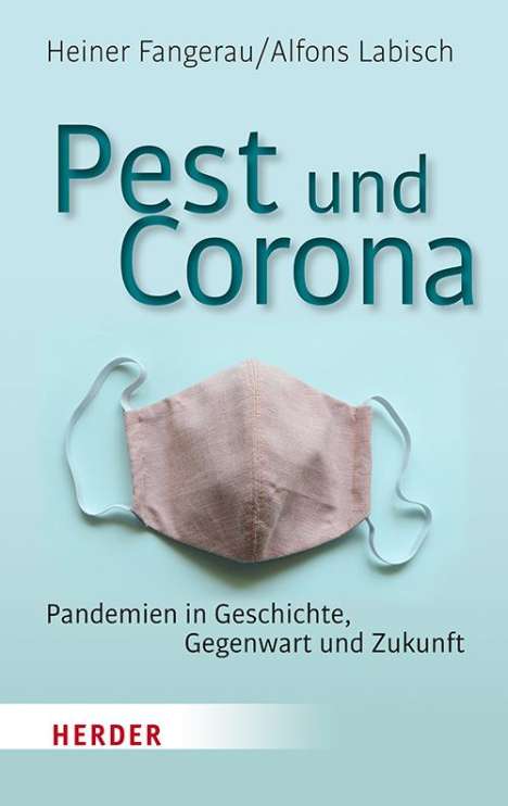 Heiner Fangerau: Pest und Corona, Buch