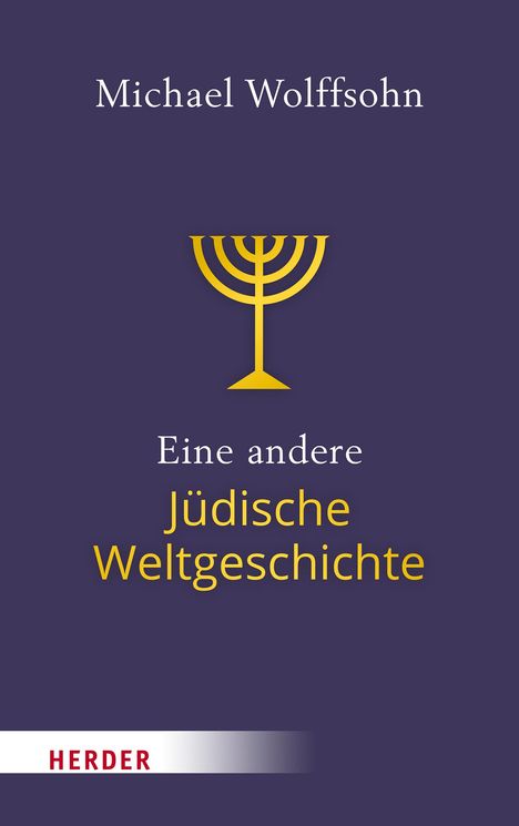 Michael Wolffsohn: Eine andere Jüdische Weltgeschichte, Buch