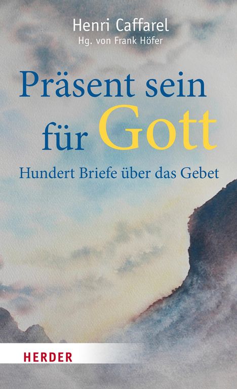 Henri Caffarel: Präsent sein für Gott, Buch