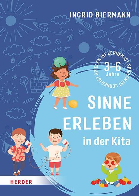 Ingrid Biermann: Sinne erleben in der Kita, Buch