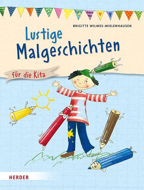 "Lustige Malgeschichten für die Kita" steht oben. Ein fröhliches Kind, umgeben von tanzenden Buntstiften.