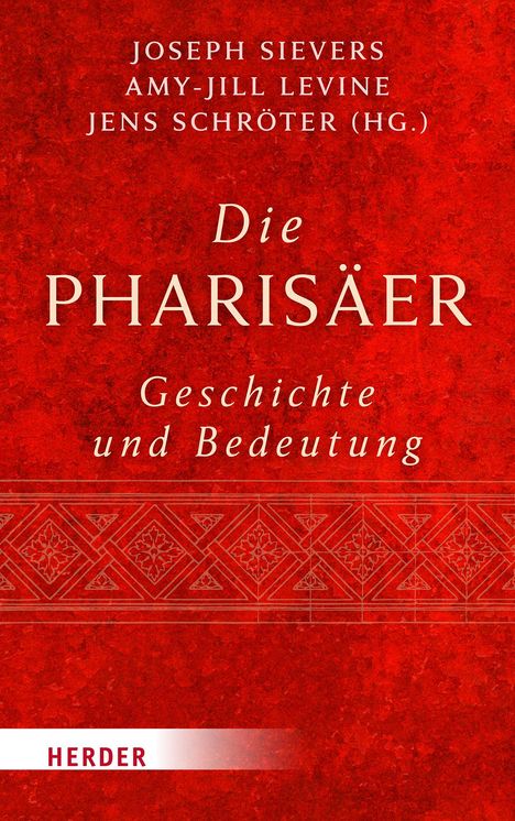 Die Pharisäer - Geschichte und Bedeutung, Buch