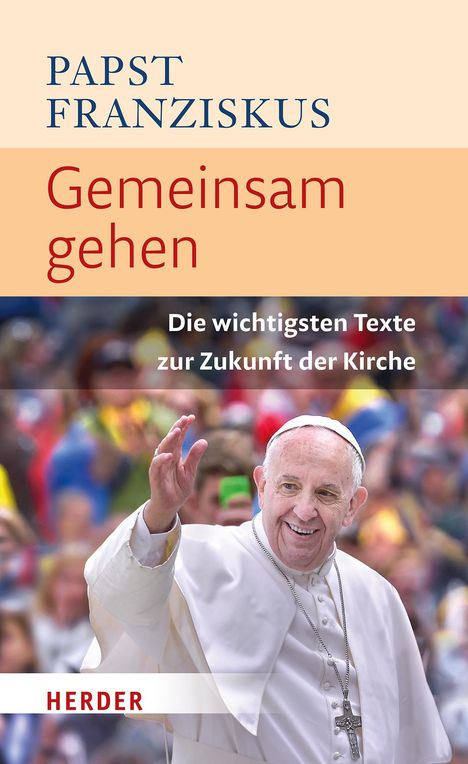 Papst Franziskus: Gemeinsam gehen, Buch