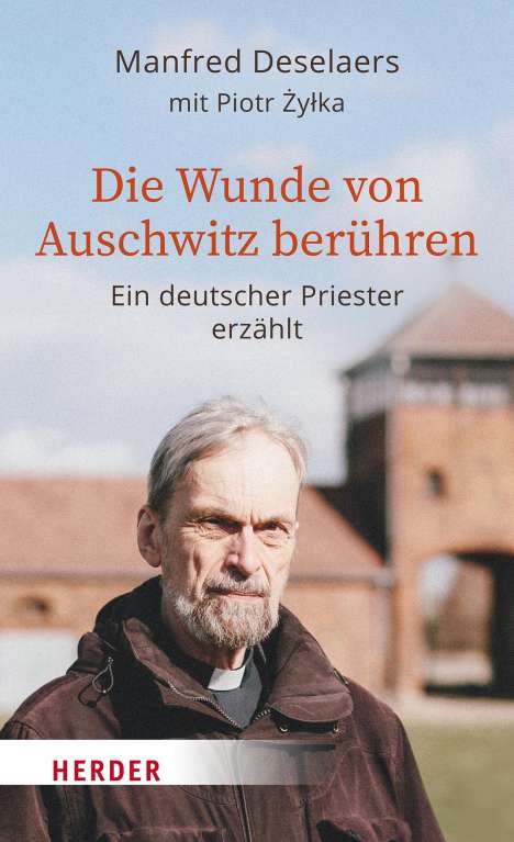 Manfred Deselaers: Die Wunde von Auschwitz berühren, Buch