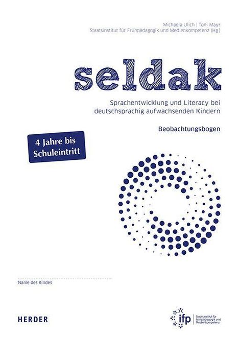 Toni Mayr: seldak - Sprachentwicklung und Literacy bei deutschsprachig aufwachsenden Kindern, Buch