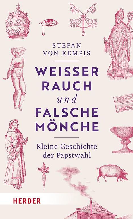 Stefan Kempis: Weißer Rauch und falsche Mönche, Buch