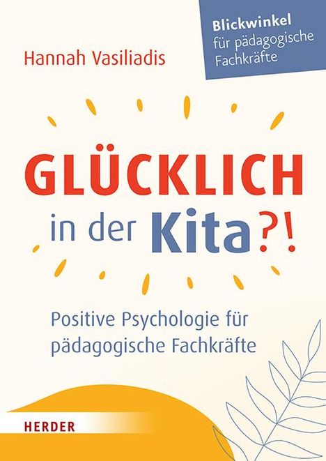 Hannah Vasiliadis: Glücklich in der Kita?!, Buch