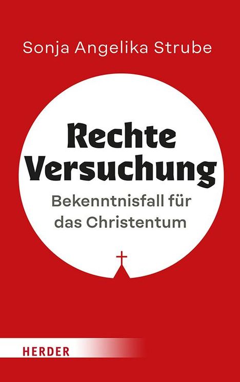 Sonja Angelika Strube: Rechte Versuchung, Buch