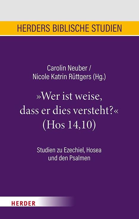 "Wer ist weise, dass er dies versteht?" (Hos 14,10), Buch