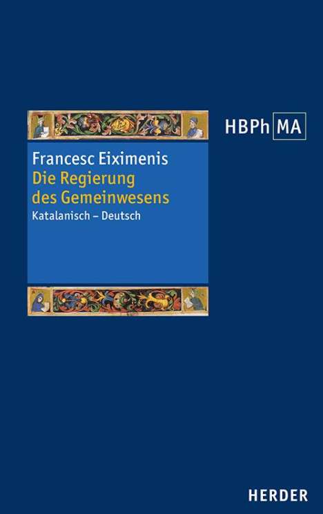 Francesc Eiximenis: Die Regierung des Gemeinwesens, Buch