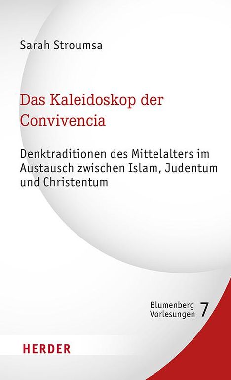 Sarah Stroumsa: Das Kaleidoskop der Convivencia, Buch