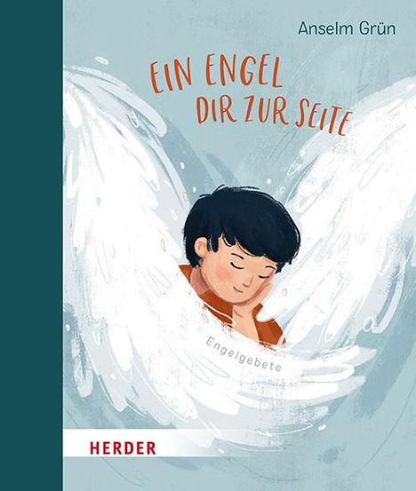 Anselm Grün: Ein Engel dir zur Seite, Buch