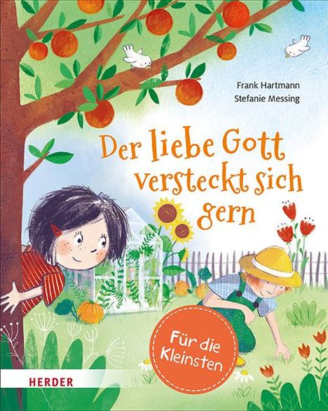 Frank Hartmann (geb. 1964): Der liebe Gott versteckt sich gern (Pappbilderbuch), Buch