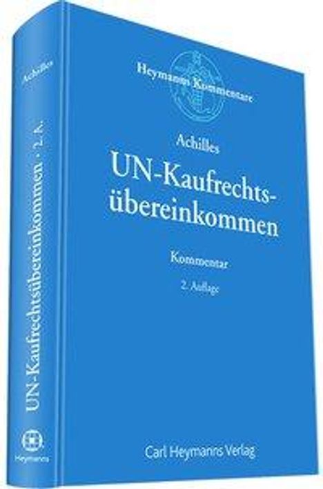 Wilhelm-Albrecht Achilles: UN-Kaufrechtsübereinkommen (CISG), Buch