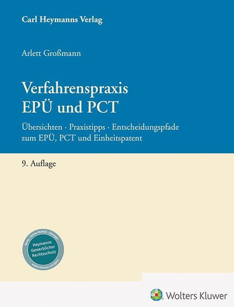 rer. nat. Arlett Großmann: Verfahrenspraxis EPÜ und PCT, Buch