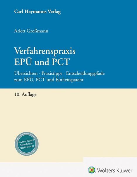 Arlett Großmann: Verfahrenspraxis EPÜ und PCT, Buch