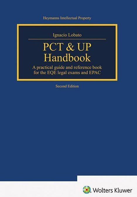 Buchtitel: "PCT & UP Handbook." Untertitel: "A practical guide and reference book for the EQE legal exams and EPAC."