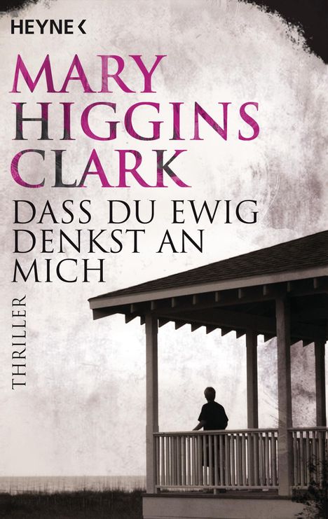 Mary Higgins Clark: Daß Du ewig denkst an mich, Buch