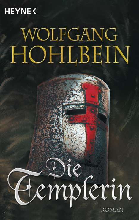 Wolfgang Hohlbein: Die Templerin, Buch