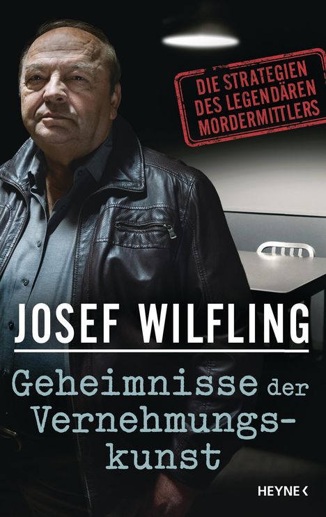 Josef Wilfling: Geheimnisse der Vernehmungskunst, Buch