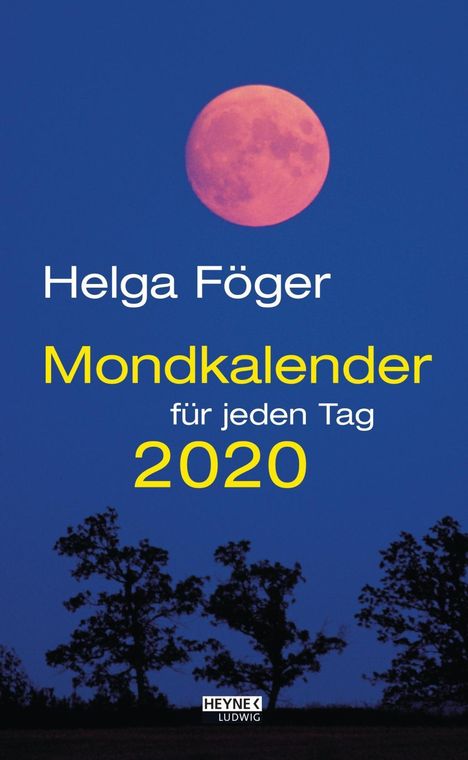 Helga Föger: Mondkalender für jeden Tag 2020 Abreißkalender, Diverse