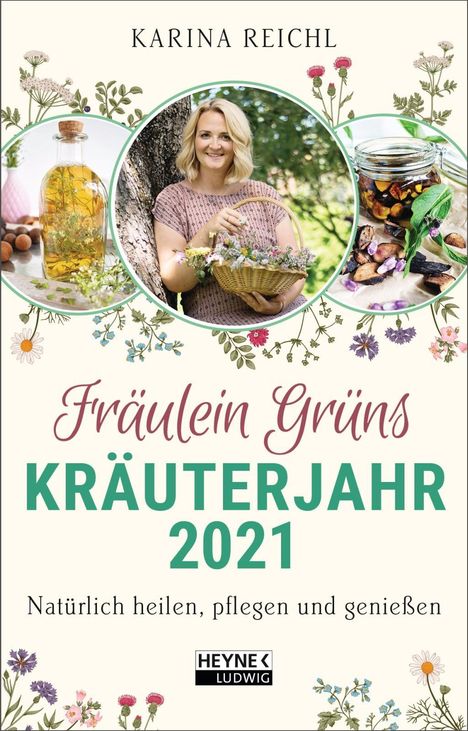 Karina Reichl: Reichl, K: Fräulein Grüns Kräuterjahr 2021, Kalender