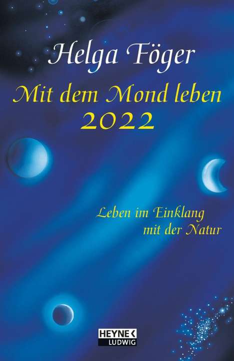 Helga Föger: Föger, H: Mit dem Mond leben 2022 Taschenkalender, Kalender