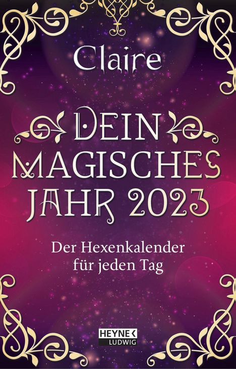 Claire: Claire: Dein magisches Jahr 2023, Kalender
