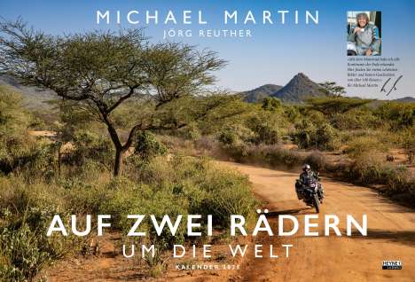 Michael Martin: Auf zwei Rädern um die Welt - Der Motorrad-Reise-Kalender 2025, Buch