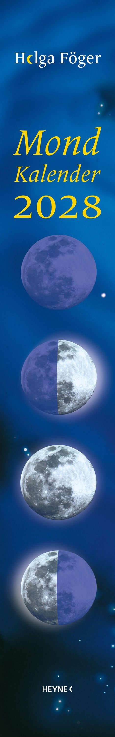 „Holga Föger Mond Kalender 2028“. Vier Mondphasen, blauer Hintergrund. Unten steht „HEYNE“.