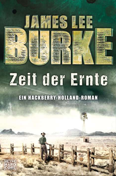 James Lee Burke: Zeit der Ernte, Buch