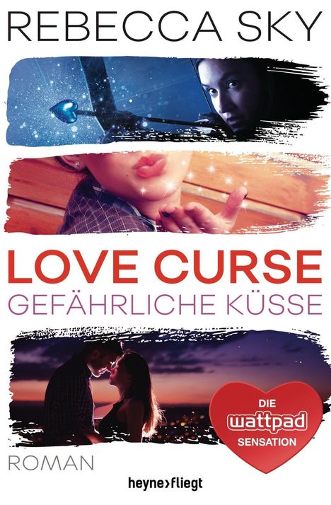 Rebecca Sky: Love Curse 2 - Gefährliche Küsse, Buch