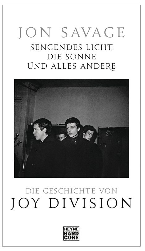 Jon Savage: Sengendes Licht, die Sonne und alles andere, Buch