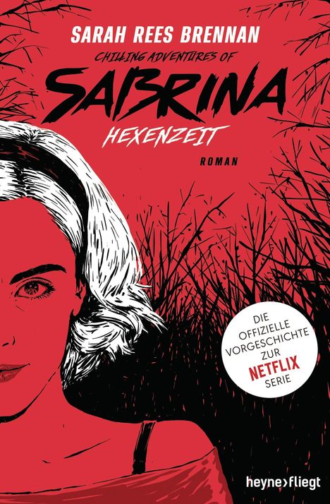 Sarah Rees Brennan: Chilling Adventures of Sabrina: Hexenzeit, Buch