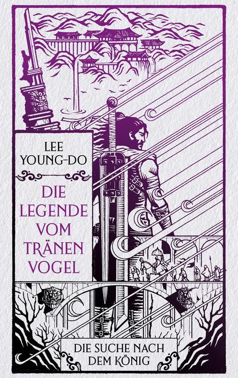 Young-do Lee: Die Suche nach dem König - Die Legende vom Tränenvogel 4, Buch