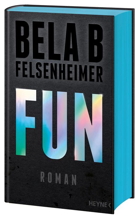 Bela B Felsenheimer: Fun, Buch