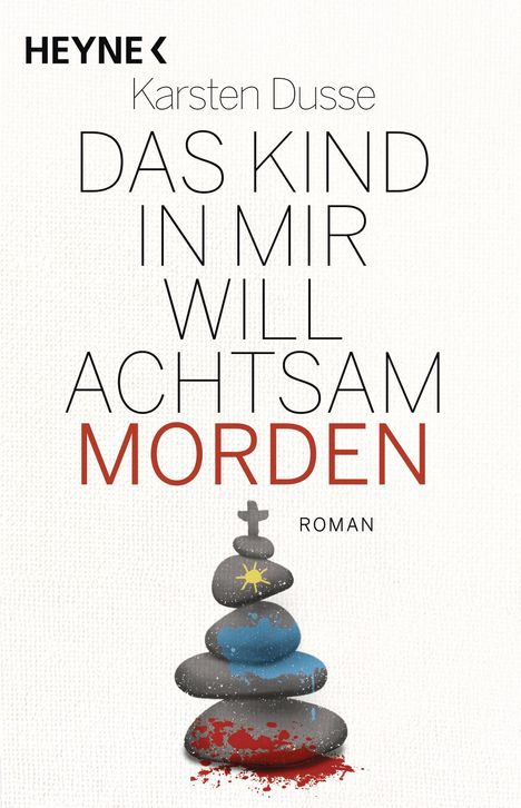 Karsten Dusse: Das Kind in mir will achtsam morden, Buch