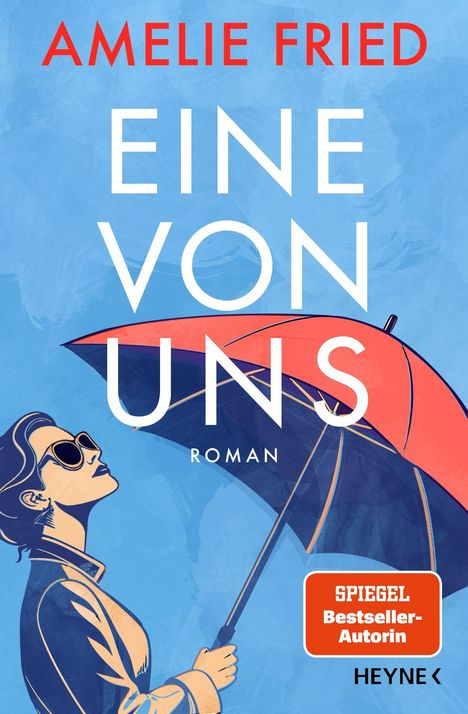 Amelie Fried: Eine von uns, Buch