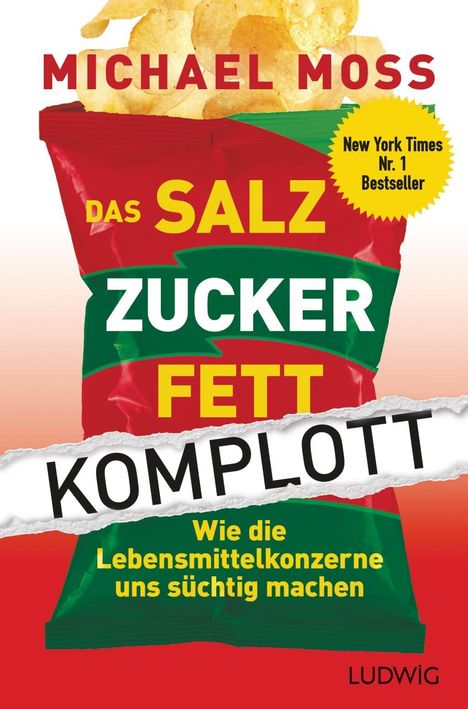 Michael Moss: Moss, M: Salz-Zucker-Fett-Komplott, Buch