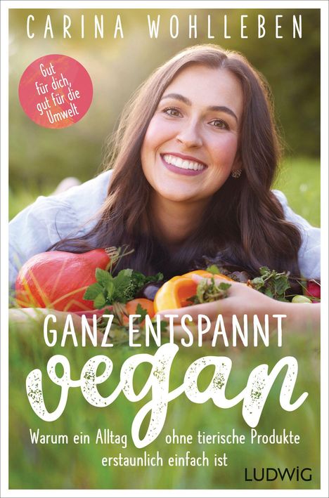 Carina Wohlleben: Ganz entspannt vegan, Buch