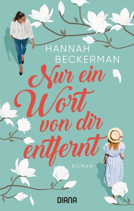 Hannah Beckerman: Nur ein Wort von dir entfernt, Buch