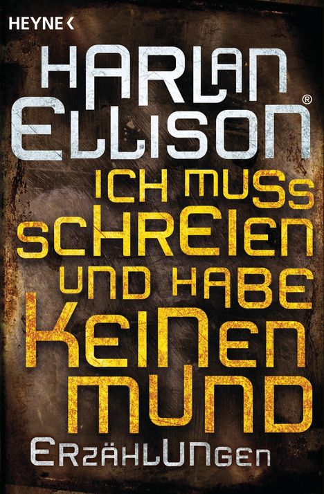 Harlan Ellison: Ich muss schreien und habe keinen Mund, Buch