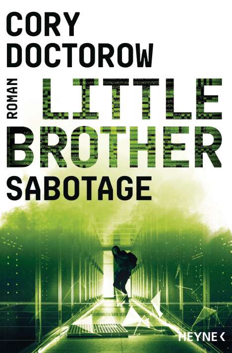 Cory Doctorow: Little Brother - Sabotage, Buch