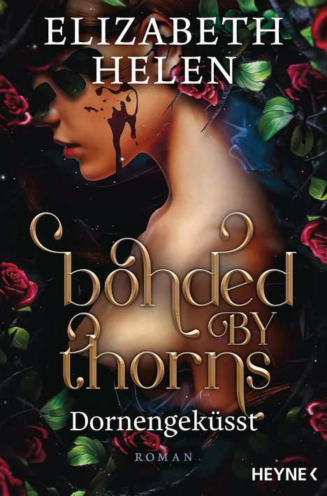 Elizabeth Helen: Bonded by Thorns - Dornengeküsst, Buch