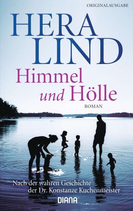 Hera Lind: Lind, H: Himmel und Hölle, Buch