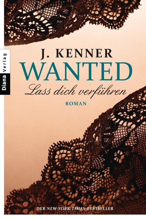 J. Kenner: Kenner, J: Wanted 1 Lass dich verführen, Buch